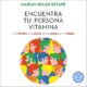 Audiolibro gratis : Encuentra tu persona vitamina, de Marian Rojas Estapé