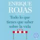 Audiolibro gratis : Todo lo que tienes que saber sobre la vida, de Enrique Rojas