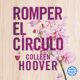 Audiolibro gratis : Romper el círculo, de Colleen Hoover