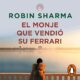Audiolibro gratis : El monje que vendió su Ferrari, de Robin Sharma