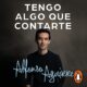 Audiolibro gratis : Tengo algo que contarte, de Alfonso Aguirre