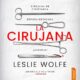 Audiolibro gratis : La cirujana, de Leslie Wolfe