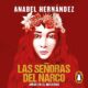 Audiolibro gratis : Las señoras del narco, de Anabel Hernández