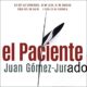 Audiolibro gratis El Paciente, de Juan Gómez-Jurado