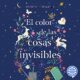 Audiolibro gratis : El color de las cosas invisibles, de Andrea Longarela