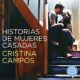 Audiolibro gratis : Historias de mujeres casadas, de Cristina Campos