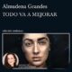 Audiolibro gratis : Todo va a mejorar, de Almudena Grandes