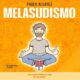 Audiolibro gratis : Melasudismo, de Pablo Álvarez