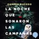 Audiolibro gratis : La noche que sonaron las campanas, de Carmen Macedo