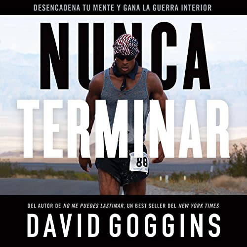 Audiolibro gratis : Nunca terminar, de David Goggins