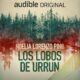 Audiolibro gratis : Los lobos de Urrun, de Noelia Lorenzo