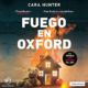 Audiolibro gratis Fuego en Oxford (Adam Fawley 3), de Cara Hunter