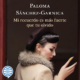 Audiolibro gratis Mi recuerdo es más fuerte que tu olvido, de Paloma Sánchez-Garnica