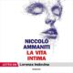 Audiolibro gratis : La vita intima, di Niccolò Ammaniti