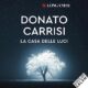 Audiolibro gratis : La casa delle luci, di Donato Carrisi