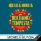 Audiolibro gratis : Noi siamo tempesta, di Michela Murgia