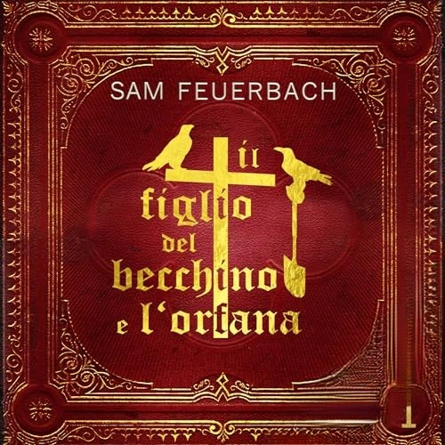 Audiolibro gratis : Il figlio del becchino e l'orfana, di Sam Feuerbach