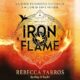Audiolibro gratis : Iron Flame, di Rebecca Yarros