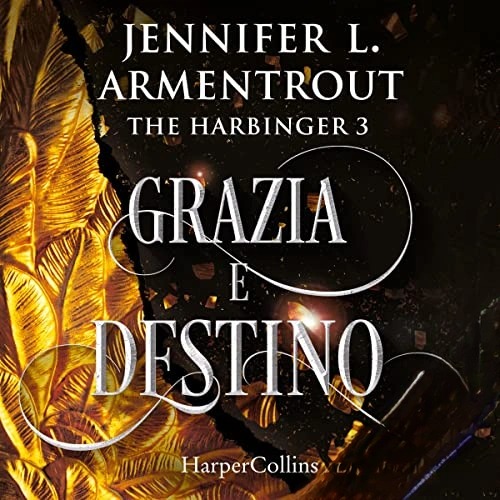 Audiolibro gratis Grazia e destino (The Harbinger 3), di Jennifer Armentrout