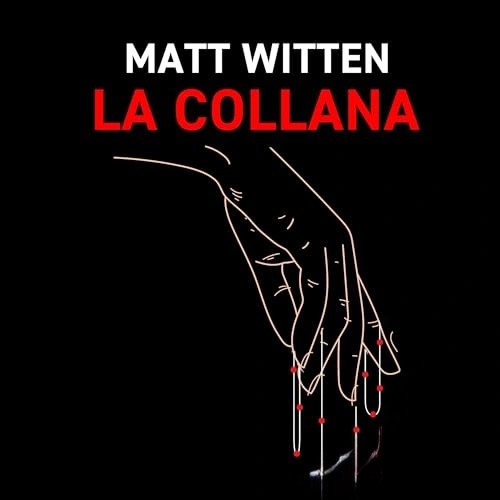 Audiolibro gratis : La collana, di Matt Witten