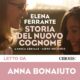 Audiolibro gratis : Storia del nuovo cognome (L'amica geniale 2), di Elena Ferrante