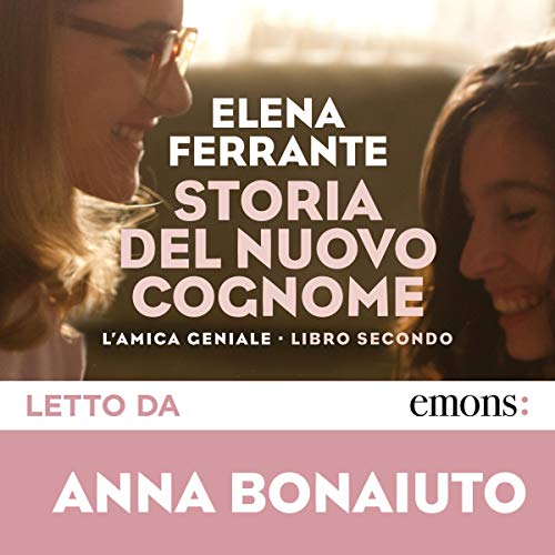 Audiolibro gratis : Storia del nuovo cognome (L'amica geniale 2), di Elena Ferrante