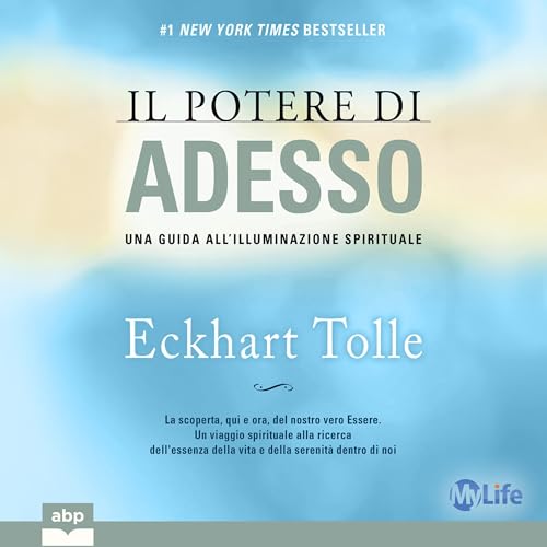 Audiolibro gratis : Il potere di adesso, di Eckhart Tolle