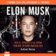 Audiolibro gratis : Elon Musk (Tesla, SpaceX e la sfida per un futuro fantastico), di Ashlee Vance