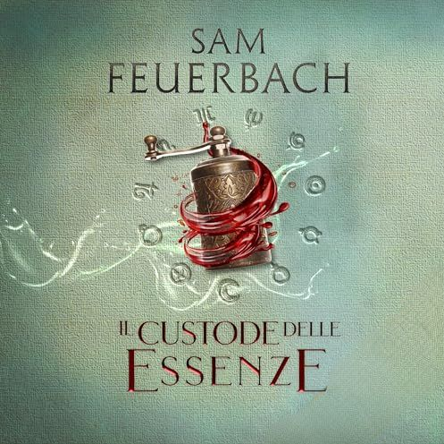 Audiolibro gratis Il Custode delle Essenze (La saga dell'Alchimista 3), di Sam Feuerbach