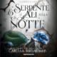 Audiolibro gratis Il serpente e le ali della notte, di Carissa Broadbent