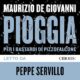 Audiolibro gratis : Pioggi per i Bastardi di Pizzofalcone, di Maurizio de Giovanni