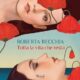 Audiolibro gratis : Tutta la vita che resta, di Roberta Recchia