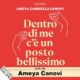 Audiolibro gratis : Dentro di me c’è un posto bellissimo, di Ameya Gabriella Canovi