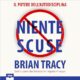 Audiolibro gratis : Niente scuse, di Brian Tracy