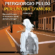 Audiolibro gratis Per un'ora d'amore, di Piergiorgio Pulixi