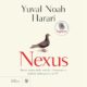 Audiolibro gratis : Nexus, di Yuval Noah Harari