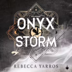 Gratis ljudbok : Onyx Storm, av Rebecca Yarros