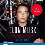 Ücretsiz Sesli Kitap - Elon Musk - Tesla, SpaceX ve Fantastik bir Gelecek Arayışı (Kısaltılmamış) (Ashlee Vance)