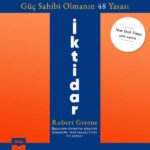 Ücretsiz Sesli Kitap : İktidar - Güç Sahibi Olmanın 48 Yasası (Robert A. Greene)