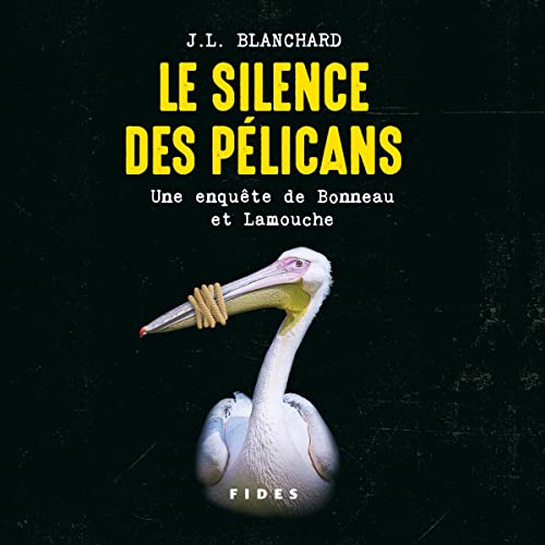Livre audio gratuit : Le silence des pélicans