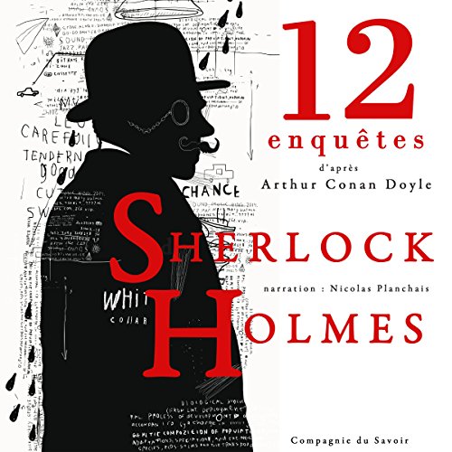 Livre audio gratuit : 12 nouvelles enquêtes de Sherlock Holmes et du Dr Watson