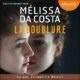 Livre Audio Gratuit : La Doublurede Mélissa Da Costa