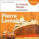 Livre Audio Gratuit : Le Grand Monde, de Pierre Lemaitre