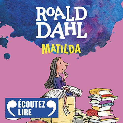 Livre Audio Gratuit : Matilda, de Roald Dahl
