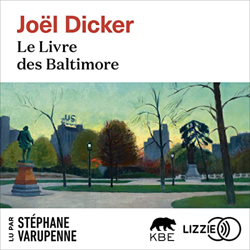Livre audio gratuit : Le Livre des Baltimore, de Joël Dicker