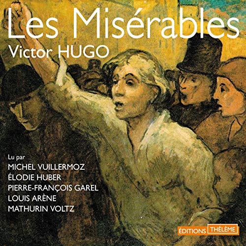 Livre audio gratuit : Les Misérables, de Victor Hugo (version intégrale)
