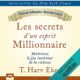Livre Audio Gratuit : Les secrets d'un esprit millionnaire de T. Harv Eker