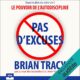 Livre audio gratuit : Pas d'excuses: Le pouvoir de l'autodiscipline, de Brian Tracy