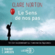 Livre Audio Gratuit Le Sens de nos pas, de Claire Norton