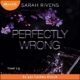 Livre Audio Gratuit : Perfectly wrong, de Sarah Rivens